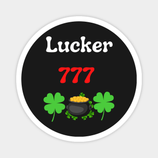 Lucky 777 always lucky Pot of gold Four Leaf Clover Saint Patricks Day Magnet